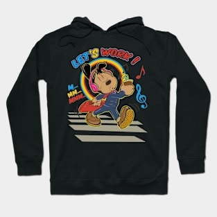 Let's work! Hoodie